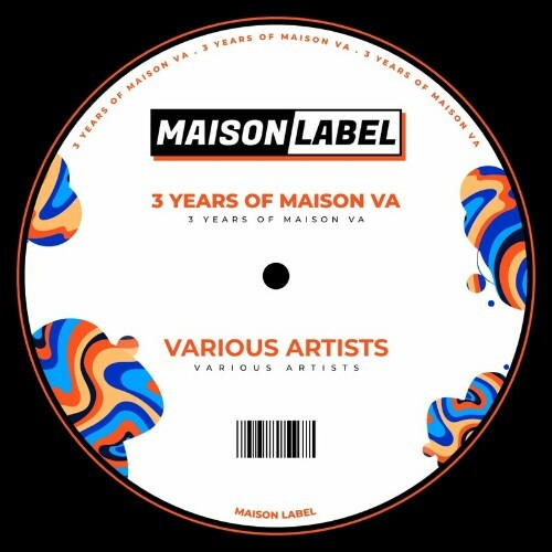  3 YEARS OF MAISON VA (2024) 