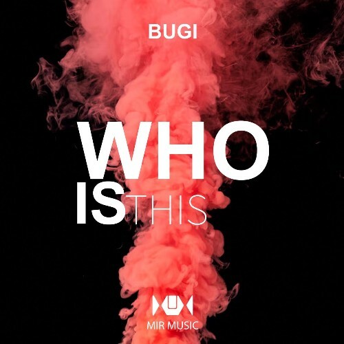  Bugi - Who Is This (2026) 