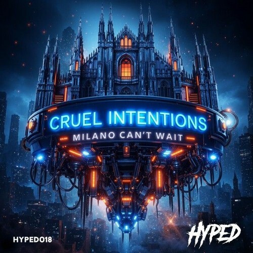  Cruel Intentions - Milano Can't Wait (2026) 