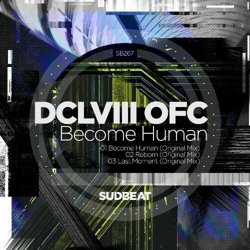  DCLVIII OFC - Become Human (2025) 