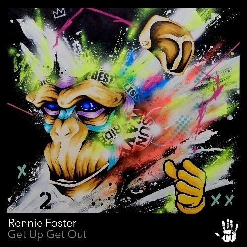  Rennie Foster - Get Up Get Out (2024) 