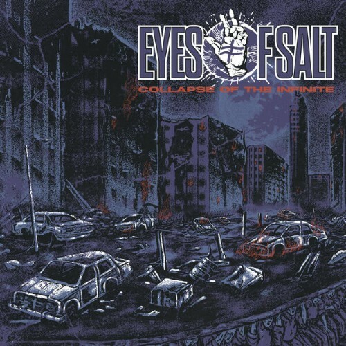  Eyes Of Salt, Dead Hearts - Collapse of The Infinite (2026) 