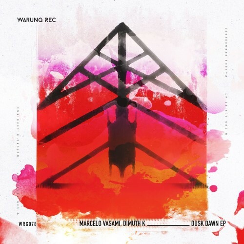 Marcelo Vasami & Dimuth K - Dusk Dawn (2025) Marcelo Vasami & Dimuth K - Dusk Dawn (2025)