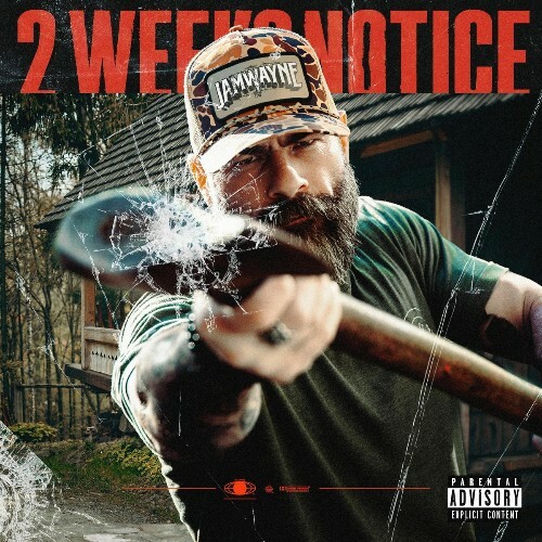  JamWayne - 2 Weeks Notice (2025) 