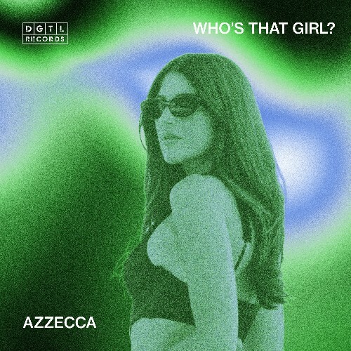  Azzecca - Who's That Girl? (2024) 