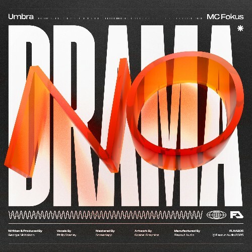  Umbra & MC Fokus - No Drama (2025) 