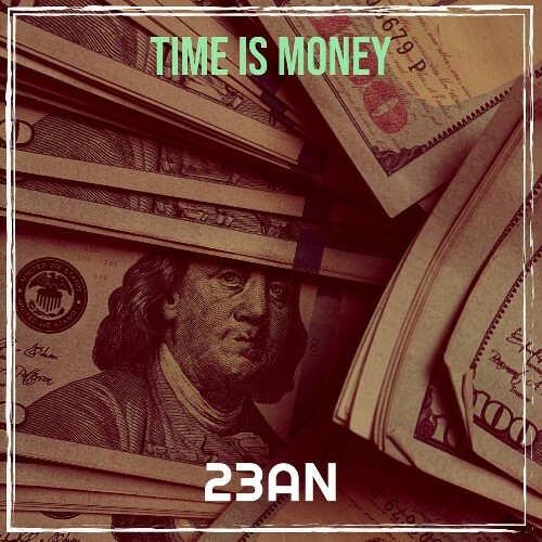  23AN - Time Is Money (2024) 