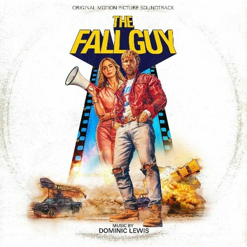  The Fall Guy (Original Motion Picture Soundtrack) (2024) 