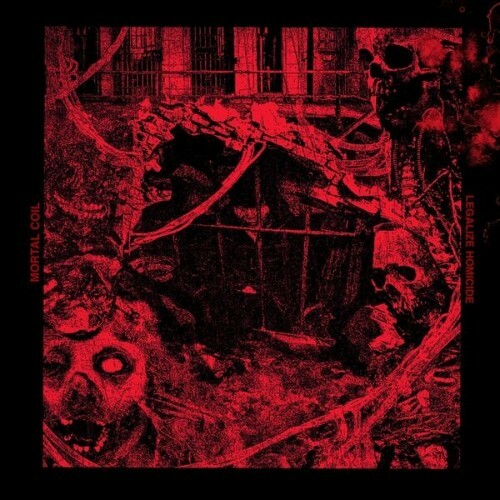  Mortal Coil - Mortal Coil / Legalize Homicide (2026) 