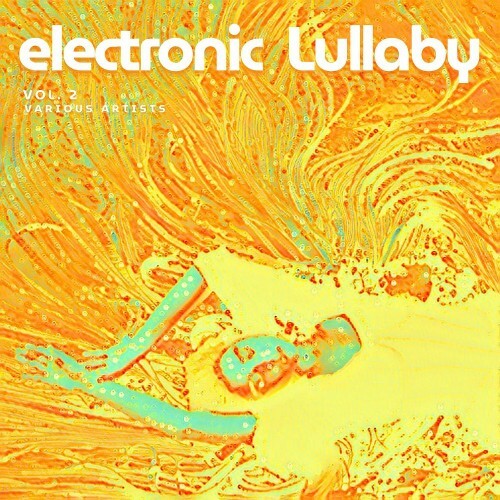 Electronic Lullaby, Vol. 2 (2026)
