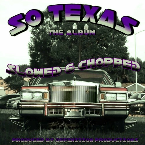  Wide Frame - So Texas (The Album) Slowed & Chopped (2024) 