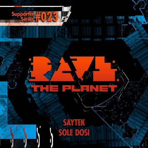 Rave the Planet: Supporter Series, Vol. 023 (2025)