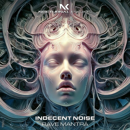  Indecent Noise - Rave Mantra (2026) 