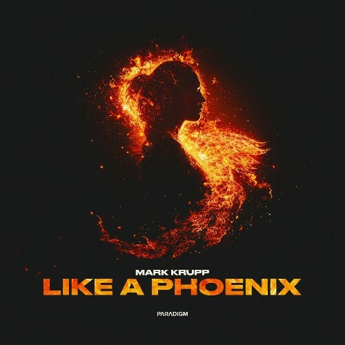  Mark Krupp - Like a Phoenix (2024) 