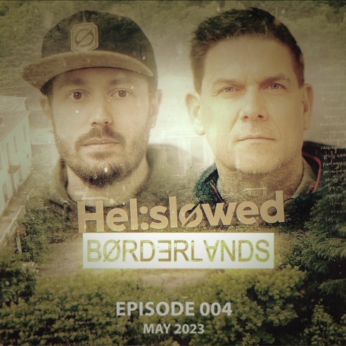  Helslowed - Borderlands 044 (2024-07-09) 