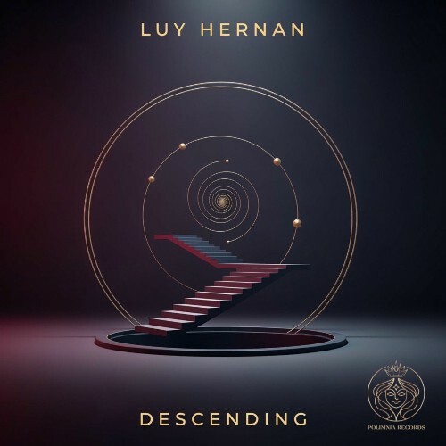 Luy Hernan - Descending (2025) 