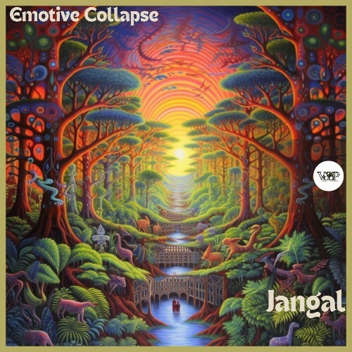  Emotive Collapse - Jangal (2024) 