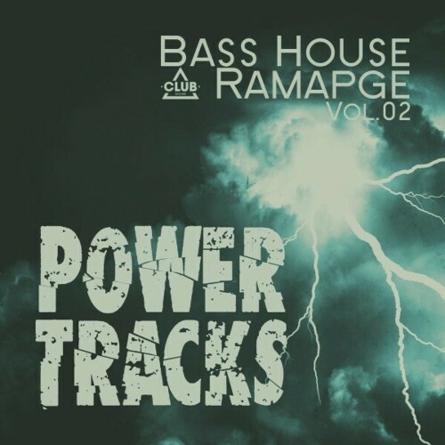  Bass House Rampage: Power Tracks, Vol.02 (2024)  MEW71C8_o