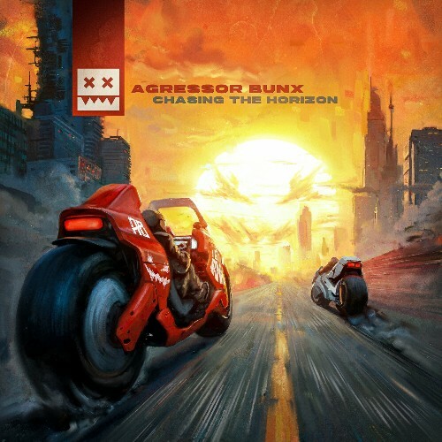 Agressor Bunx - Chasing The Horizon (2024)