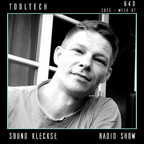  Tooltech - Sound Kleckse Radio Show 640 (2025-02-14) 