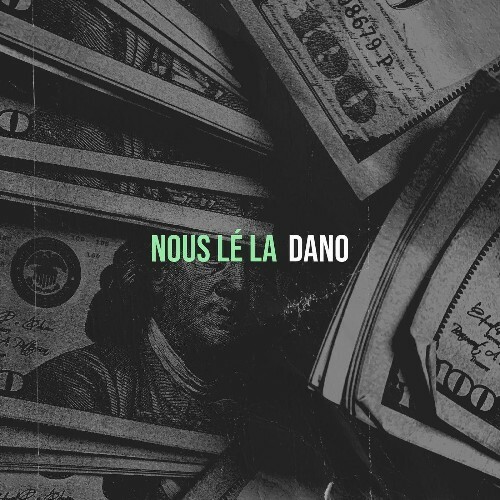  Dano - Nous L&#233; La (2025) 