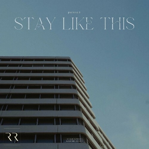  p&#248;laroit - Stay Like This (2024) 