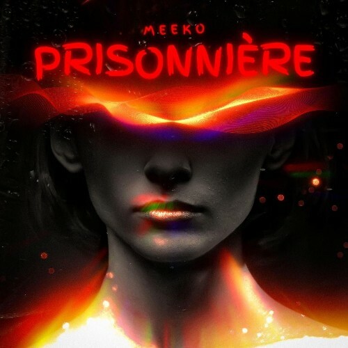  Meeko - Prisonnière (2026) 