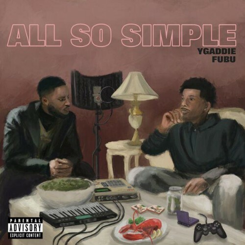  A$AP Ant, LORD FUBU, Baby 9eno, Soduh - ALL SO SIMPLE (2026) 