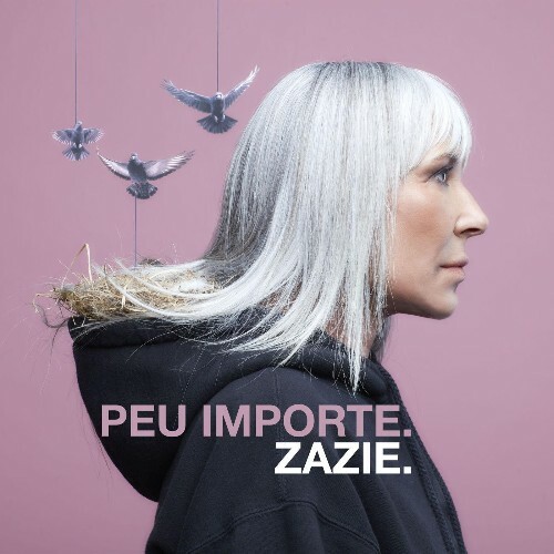  Zazie - Peu Importe (2026) 
