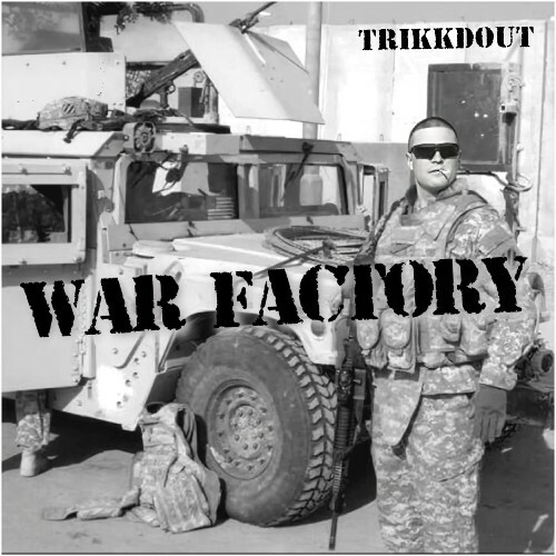  Trikkdout - War Factory (2026) 