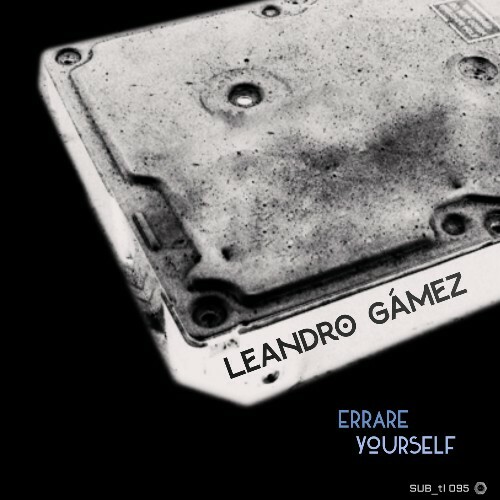  Leandro Gamez - Errare Yourself (2026) 