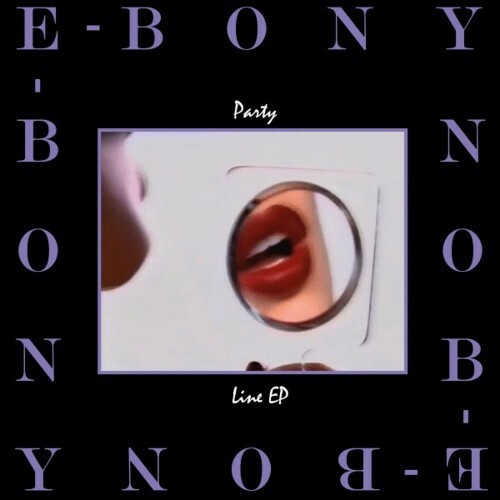  E-Bony - Party Line (2025) 
