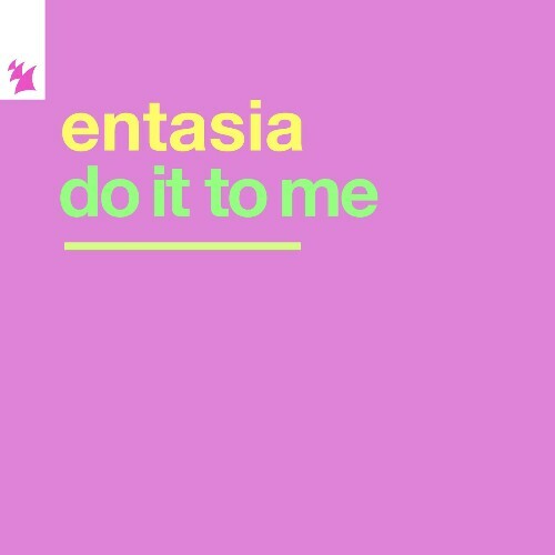  Entasia - Do It To Me (2025) 