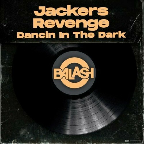  Jackers Revenge - Dancin in the Dark (2024) 