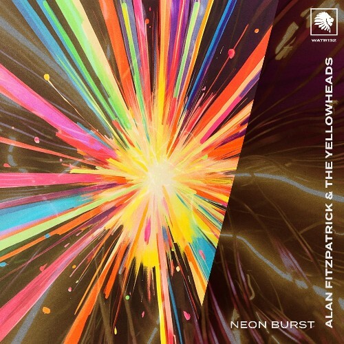  Alan Fitzpatrick, The YellowHeads - Neon Burst (2025) 