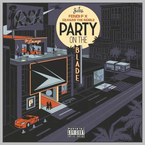  Fendi P x Ceasar The Noble - Party On The Blade (2024) 