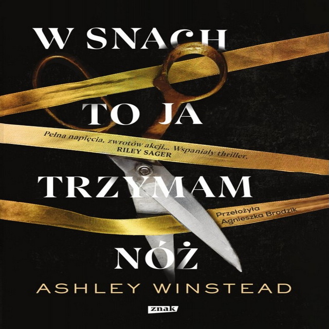 Ashley Winstead - W snach to ja trzymam nóż [AUDIOBOOK]