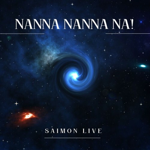  SAIMON LIVE - Nanna nanna na'! (2026) 