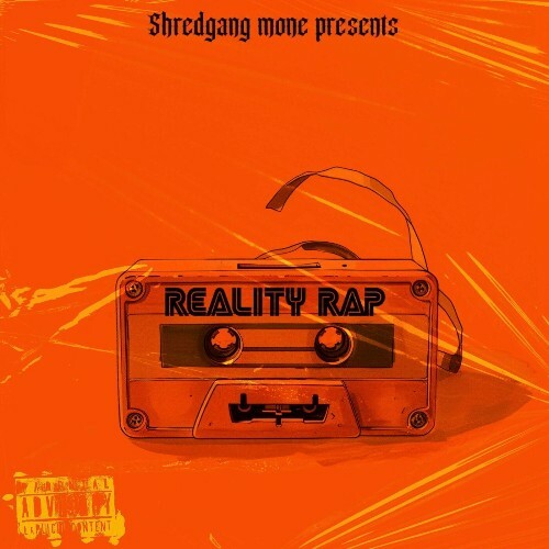  ShredGang Mone, Samuel Shabazz, Shredgang Boogz, ShredGang Horse - Reality Rap (2024) 