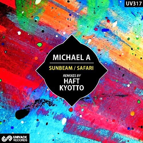  Michael A - Sunbeam / Safari (Remixes) (2026) 