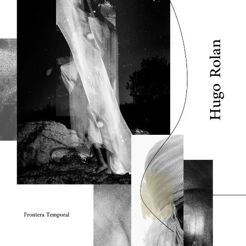  Hugo Rolan - Frontera Temporal (2025) 