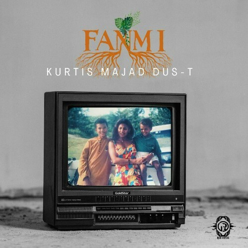  Dus-T - Fanmi (Ft. Kurtis Sinjay & Majad) (2025) 