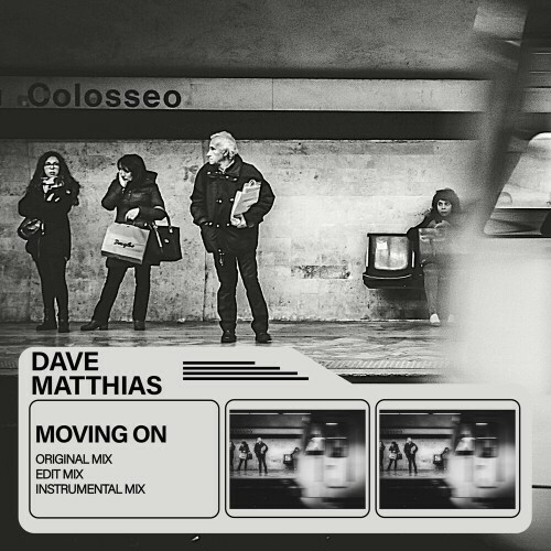 Dave Matthias - Moving On (2025)