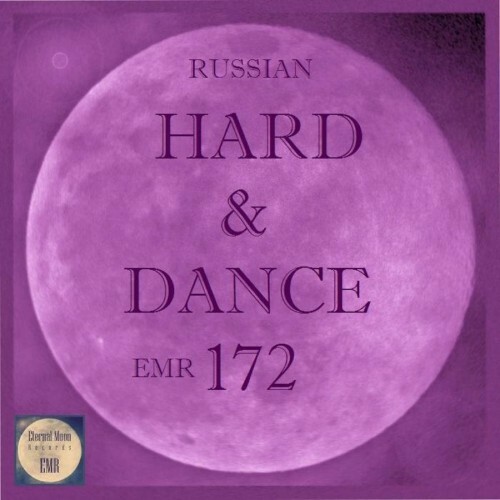 Russian Hard & Dance EMR Vol. 172 (2026) Russian Hard & Dance EMR Vol. 172 (2026)