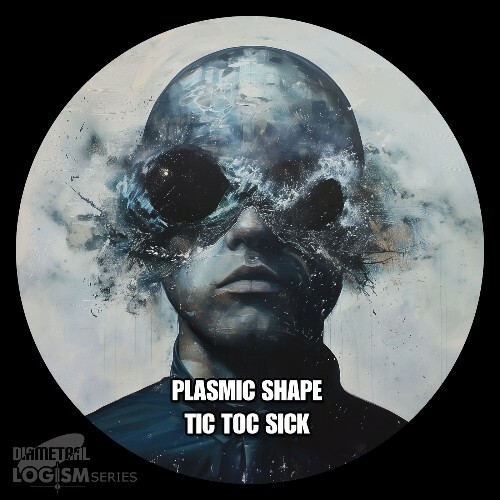  Plasmic Shape - Tic Toc Sick (2026) 