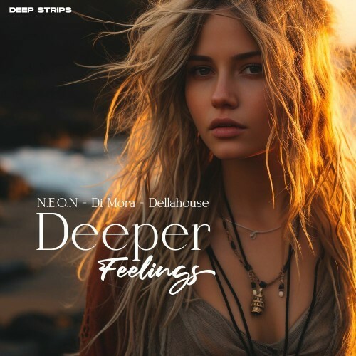  N.E.O.N and Di Mora and Dellahouse - Deeper Feelings (2025) 