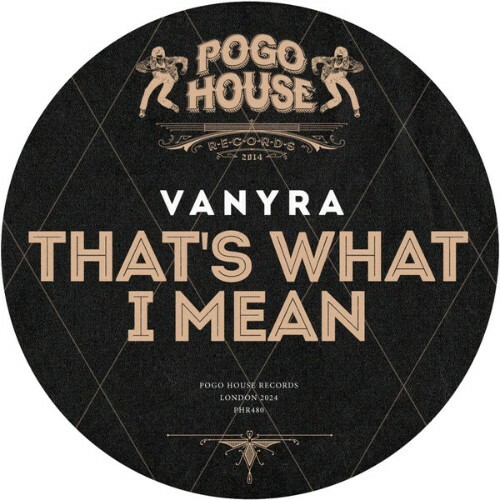  Vanyra - Thats What I Mean (2024) 