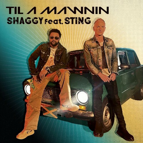  Shaggy - Til A Mawnin (Ft. Sting) (2025) 