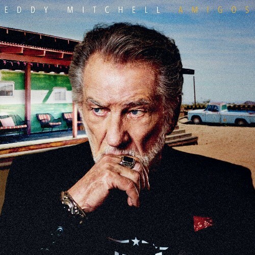  Eddy Mitchell - Amigos (2024) 