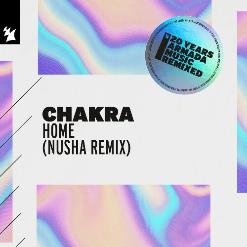  Chakra - Home (Nusha Remix) (2023) 
